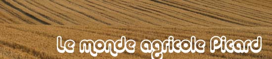 Le monde agricole Picard